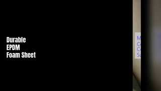 ईपीडीएम फोम शीट टिकाऊ मौसम प्रतिरोधी